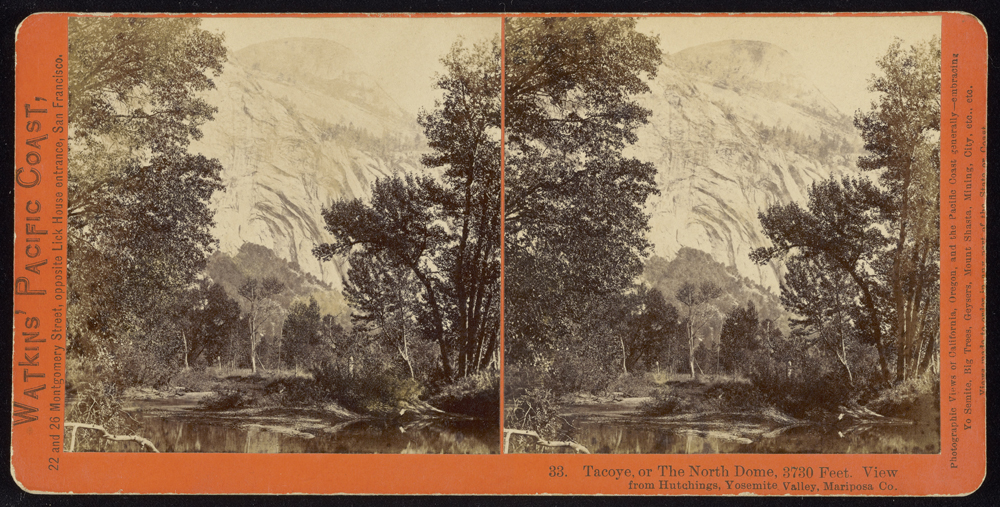 Watkins #33 - Tacoye, or the North Dome, 3730 feet. View from Hutchings, Yosemite Valley, Mariposa Co.