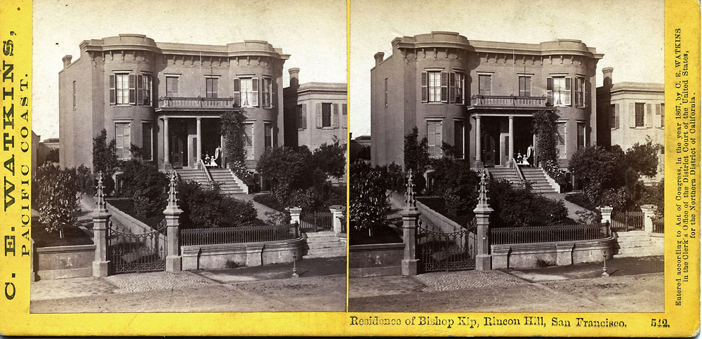 Watkins #542 - Residence of Bishop Kip, Rincon Hill, San Francisco.