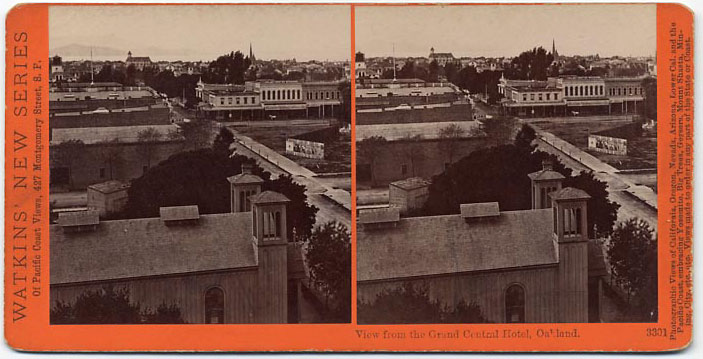 Watkins #3301 - View from the Grand Central Hotel, Oakland.