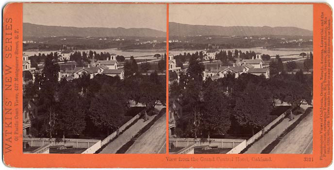 Watkins #3311 - View from the Grand Central Hotel, Oakland.
