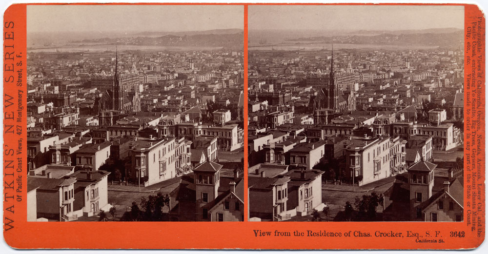 Watkins #3642 - View from the Residence of Chas. Crocker, Esq., S.F. California St.
